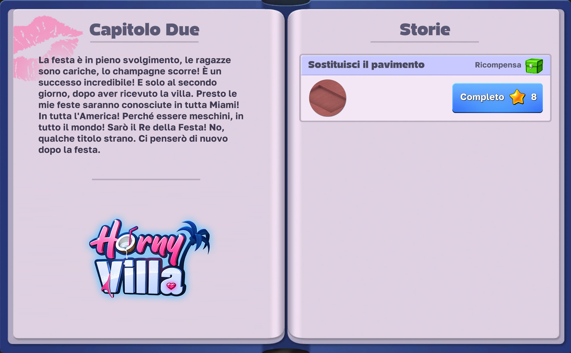 Missione da completare per restaurare la villa